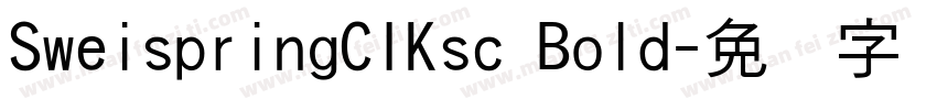 SweispringCIKsc Bold字体转换